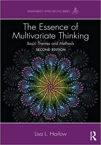 The Essence of Multivariate Thinking: Basic Themes and Methods (2nd Edition) - Orginal Pdf